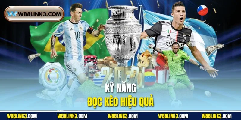 Kỹ năng đọc kèo hiệu quả 